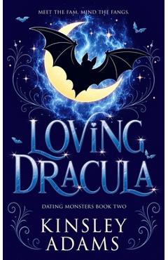 Coperta cărții 'Loving Dracula: A Fated Mates Vampire Romance - Kinsley Adams'
