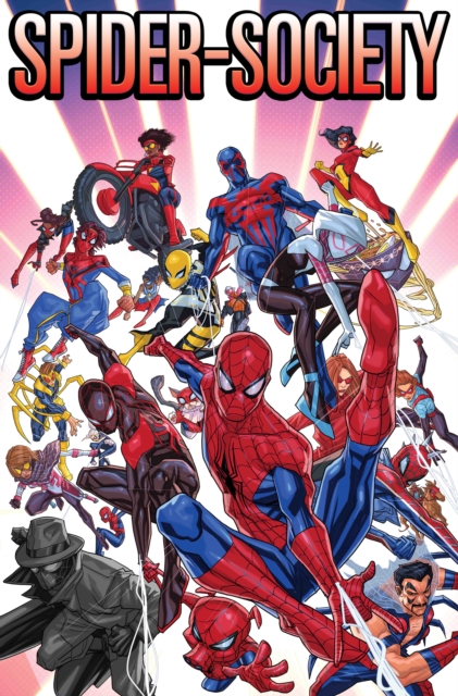 Spider-Society: Enter the Spider-Versers - Alex Segura