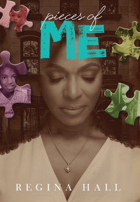 Coperta cărții 'Pieces of Me - Regina Hall'