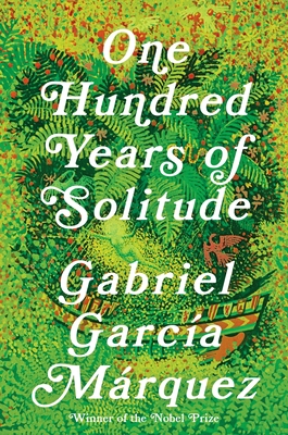 One Hundred Years of Solitude - Gabriel Garcia Marquez