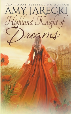 Highland Knight of Dreams - Amy Jarecki