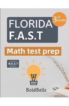 Coperta cărții 'Florida FAST Test Prep Math Grade 3: Essential Mathematics Practice Test Prep for Florida Assessment of Student'