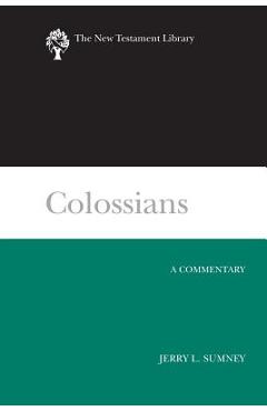 Coperta cărții 'Colossians: A Commentary - Jerry L. Sumney'
