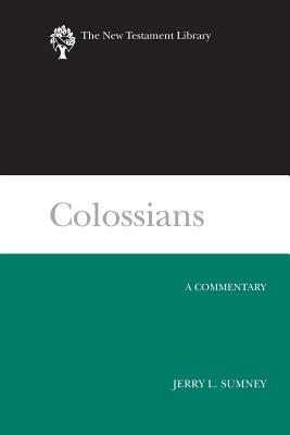 Coperta cărții 'Colossians: A Commentary - Jerry L. Sumney'