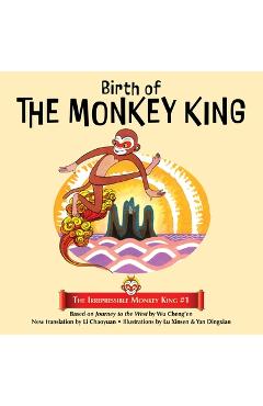 Coperta cărții 'Birth of the Monkey King - Wu Cheng'en'