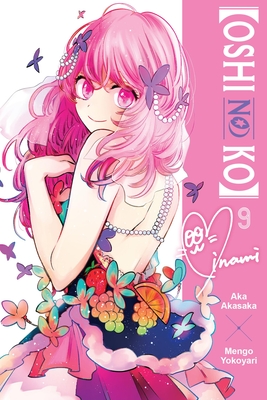 [Oshi No Ko], Vol. 9: Volume 9 - Aka Akasaka
