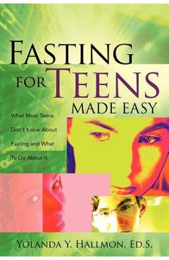 Coperta cărții 'Fasting for Teens Made Easy - Yolanda Y. Hallmon'