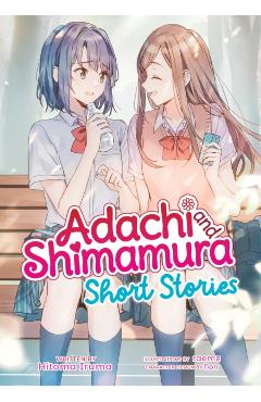 Coperta cărții 'Adachi and Shimamura: Short Stories (Light Novel) - Hitoma Iruma'