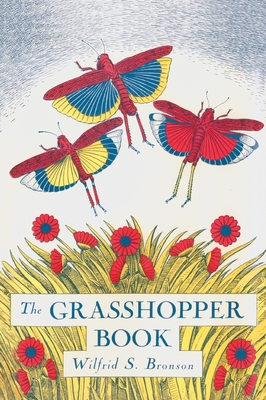 The Grasshopper Book - Wilfrid S. Bronson