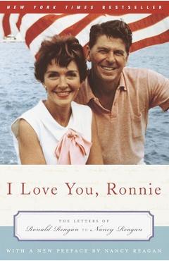 Coperta cărții 'I Love You, Ronnie: The Letters of Ronald Reagan to Nancy Reagan - Nancy Reagan'