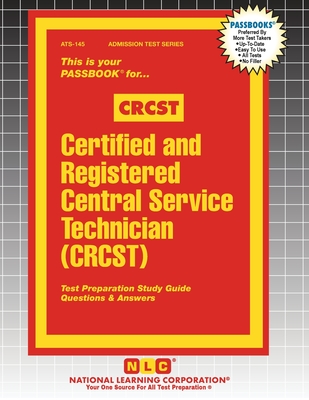 Certified and Registered Central Service Technician (CRCST) - 