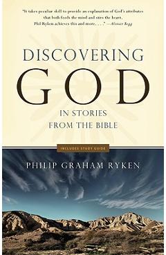 Coperta cărții 'Discovering God in Stories from the Bible - Philip G. Ryken'