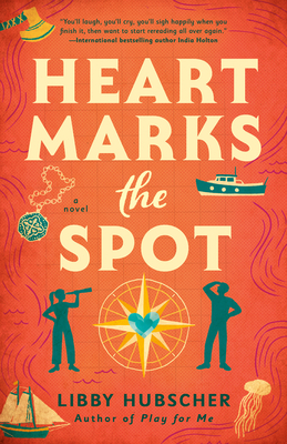 Heart Marks the Spot - Libby Hubscher