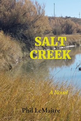 Salt Creek - Phil Lemaitre