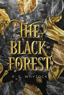 The Black Forest - Special Coloured Edition - P. S. Whytock
