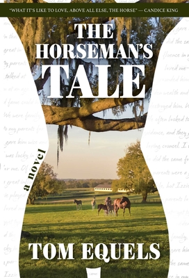 The Horseman's Tale - Tom Equels