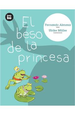 Coperta cărții 'El Beso de la Princesa - Fernando Almena'