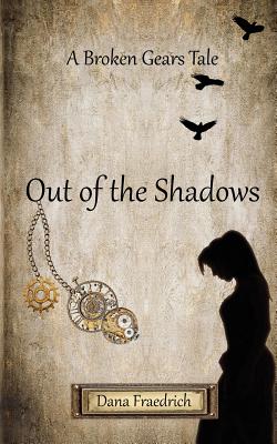 Out of the Shadows - Dana Fraedrich