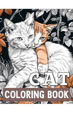 Coperta cărții 'Cat Coloring Book for Adults Relaxation: Stress Relief Cat Pattern - Think Plus Studio'