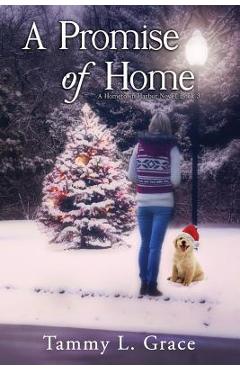 Coperta cărții 'A Promise of Home: A Hometown Harbor Novel - Tammy L. Grace'