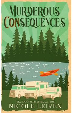 Murderous CONsequences - Nicole Leiren