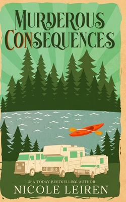 Coperta cărții 'Murderous CONsequences - Nicole Leiren'