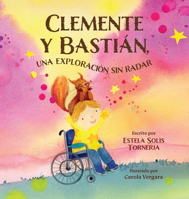 Clemente y Bastián, una exploración sin radar - Estela Torneria