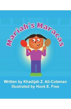 Coperta cărții 'Mariah's Maracas - Hook E. Free'