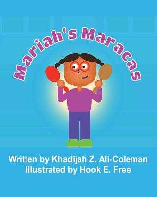 Coperta cărții 'Mariah's Maracas - Hook E. Free'