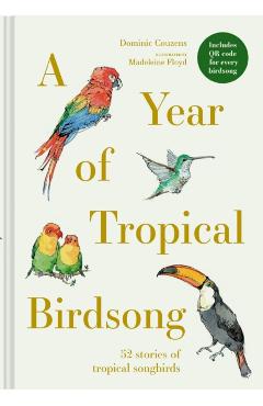 A Year of Tropical Birdsong - Dominic Couzens