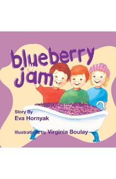 Coperta cărții 'Blueberry Jam - Eva Hornyak'