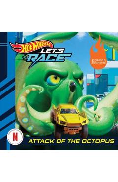 Hot Wheels Let's Race: Attack of the Giant Octopus - Eric Geron
