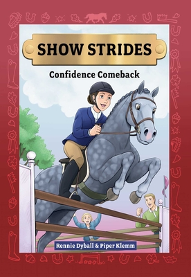 Coperta cărții 'Show Strides Vol. 2: Confidence Comeback Volume 2 - Rennie Dyball'