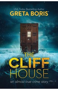 Poza produsului The Cliff House - Greta Boris