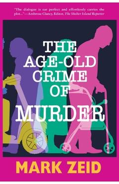 Coperta cărții 'The Age-Old Crime of Murder - Mark Zeid'