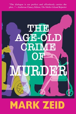 The Age-Old Crime of Murder - Mark Zeid