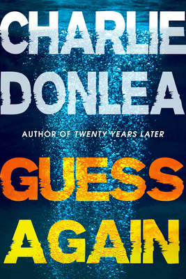 Guess Again - Charlie Donlea