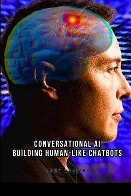 Conversational AI: Building Human-Like Chatbots - Emmy Wealth