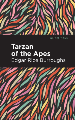Tarzan of the Apes - Edgar Rice Burroughs