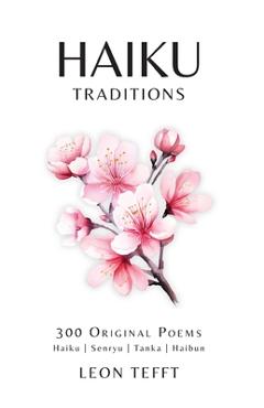 Coperta cărții 'Haiku Traditions - Leon Tefft'