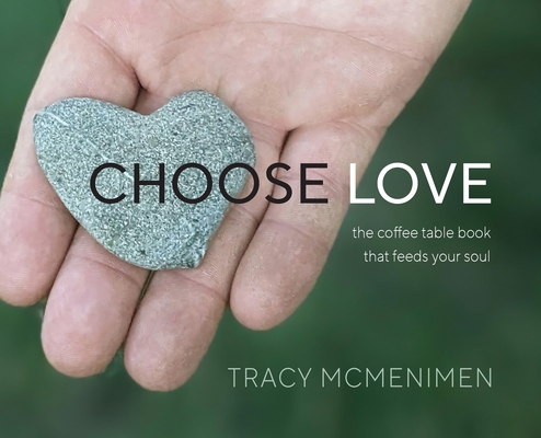 Coperta cărții 'Choose Love - Tracy Mcmenimen'