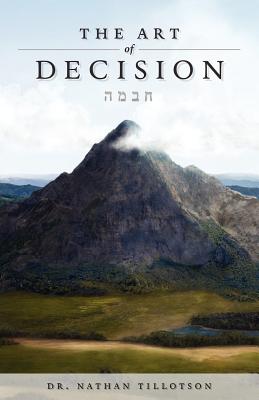 The Art of Decision - Nathan Tillotson