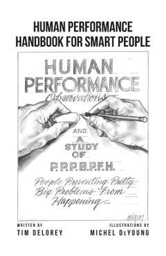 Coperta cărții 'Human Performance Handbook for Smart People - Tim Delorey'