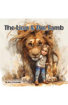Coperta cărții 'The Lion & the Lamb - Joey Letourneau'