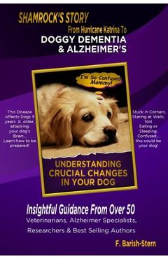 Coperta cărții 'Doggy Dementia & Alzheimer's - Shamrock's Story - F. Barish-stern'