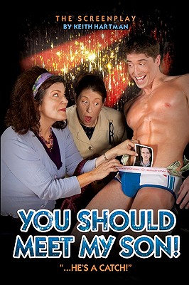 Coperta cărții 'You Should Meet My Son!: The Screenplay - Keith Hartman'