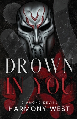 Drown in You - Harmony West