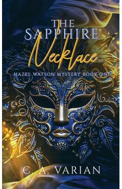 Coperta cărții 'The Sapphire Necklace - C. A. Varian'