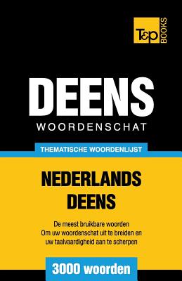 Coperta cărții 'Thematische woordenschat Nederlands-Deens - 3000 woorden - Andrey Taranov'