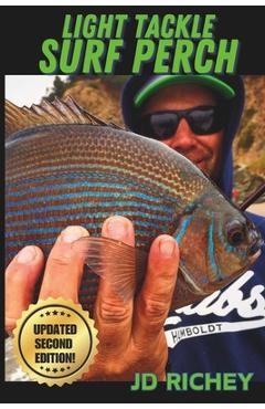 Coperta cărții 'Light Tackle Surf Perch: Updated Second Edition - Jd Richey'